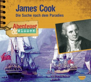 *CD* James Cook. Die Suche nach dem Paradies